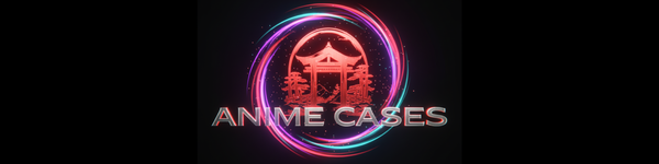 Anime Cases